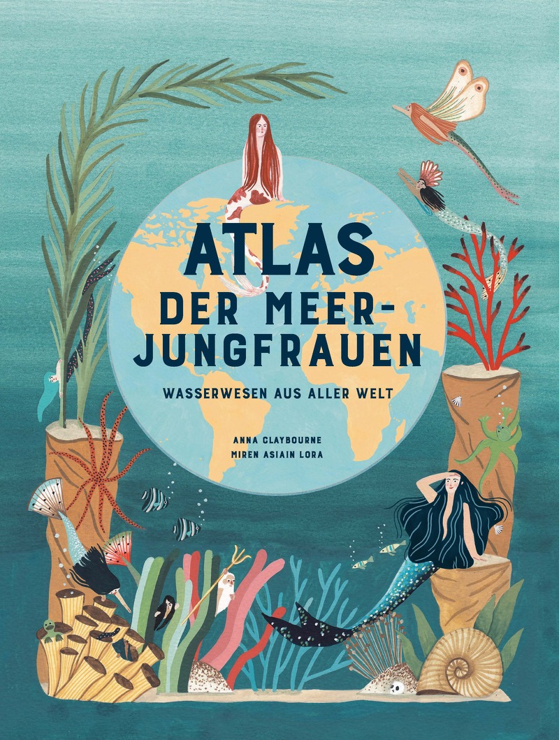 / AUSVERKAUFT /Atlas der Meerjungfrauen - Wasserwesen aus aller Welt